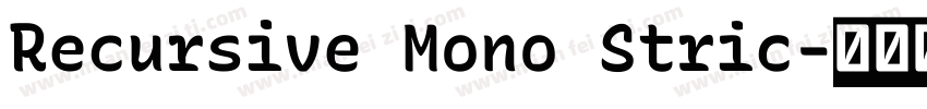 Recursive Mono Stric字体转换